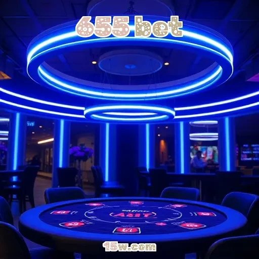655 bet: Explore o Fascinante Mundo do Cassino Online Agora